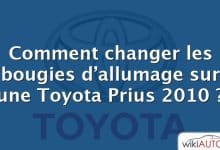 Comment changer les bougies d’allumage sur une Toyota Prius 2010 ?