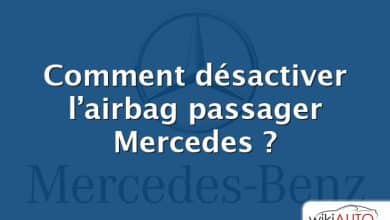 Comment désactiver l’airbag passager Mercedes ?