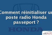 Comment réinitialiser un poste radio Honda passeport ?