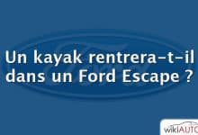 Un kayak rentrera-t-il dans un Ford Escape ?